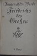 Ausgewählte Werke Friedrichs des Großen n