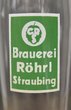 Bierglas "Brauerei Röhrl Straubing"