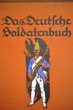 Das Deutsche Soldatenbuch Bd.1 und Bd.2