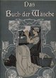 Fachbuch "Das Buch der Wäsche" um 1900