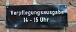 Schild  "Verpflegungsausgabe"